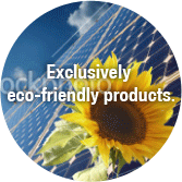 Exclusively eco-friendly products